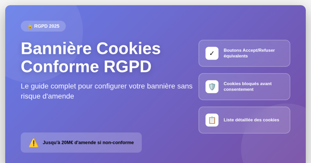 Bannière cookies RGPD conforme - Guide configuration 2025 avec boutons accepter refuser